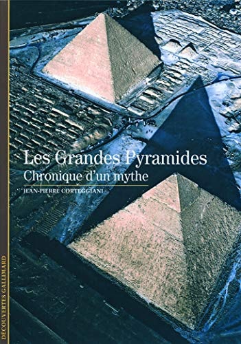 LES GRANDES PYRAMIDES, de Jean-Pierre Corteggiani | portada del libro