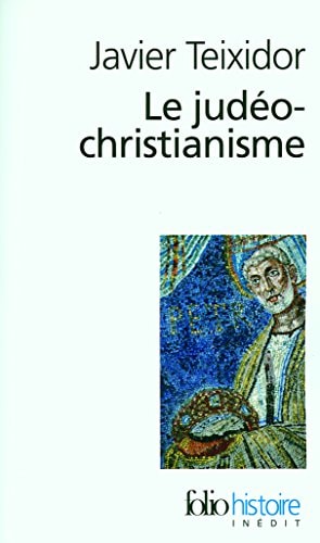 LE JUDEO-CHRISTIANISME, de Javier Teixidor | portada del libro
