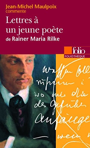 LETTRES A UN JEUNE POETE DE RAINER MARIA RILKE, de Jean-Michel Maulpoix | portada del libro