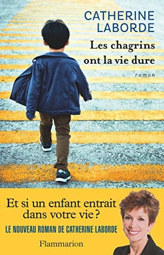 ES CHAGRINS ONT LA VIE DURE, de LABORDE CATHERINE | portada del libro