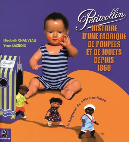 PETIT COLLIN UNE HISTOIRE DE FABRIQUE DE JOUETS ET DE POUPEE, de CHAUVEAU ELISAB | portada del libro