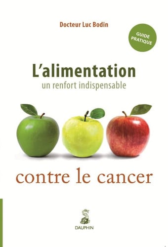 L ALIMENTATION UN RENFORT INDISPENSABLE CONTRE LE CANCER, de BODIN LUC | portada del libro