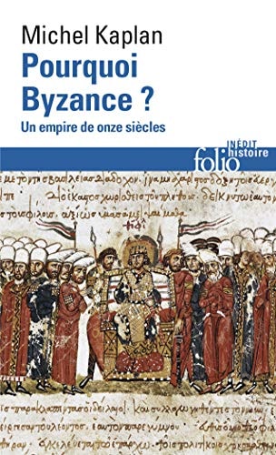 POURQUOI BYZANCE ?, de Michel Kaplan | portada del libro