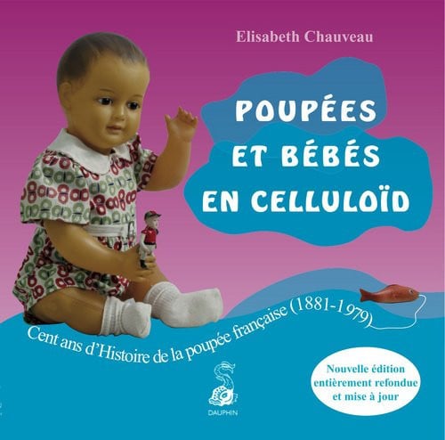 POUPEES BEBES EN CELLULOID, de CHAUVEAU ELISAB | portada del libro