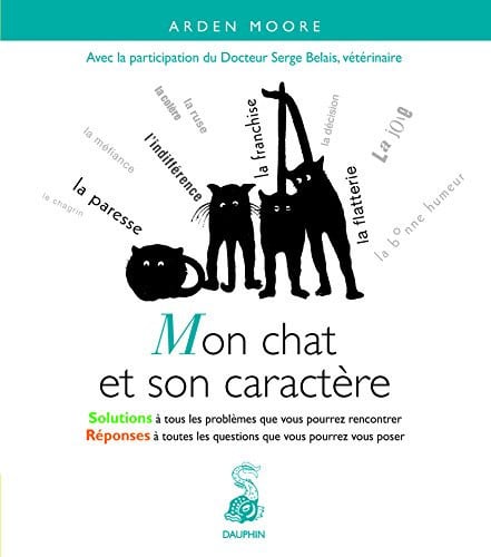 MON CHAT ET SON CARACTERE, de MOORE ARDEN | portada del libro