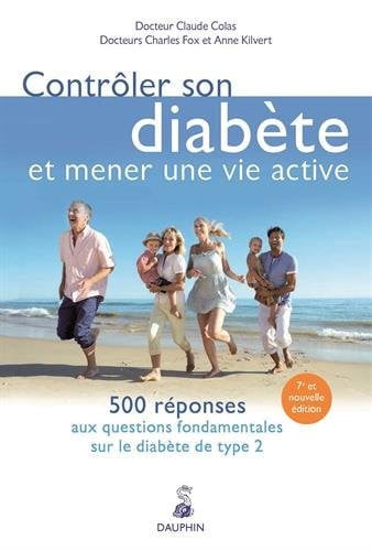 CONTROLER SON DIABETE ET MENER UNE VIE ACTIVE 500 REPONSES A, de COLLECTIF | portada del libro