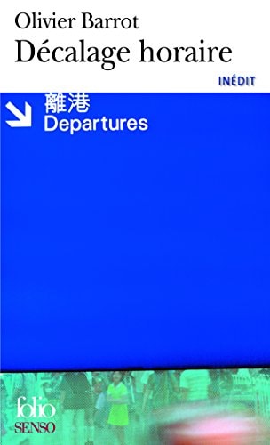 DECALAGE HORAIRE, de Olivier Barrot | portada del libro