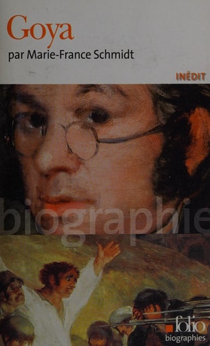 GOYA, de Marie-France Schmidt | portada del libro