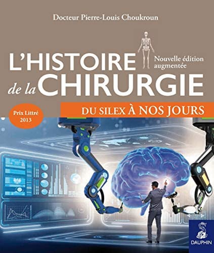 L'HISTOIRE DE LA CHIRURGIE NED, de CHOUKROUN PIERR | portada del libro