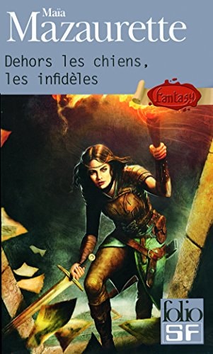 DEHORS LES CHIENS LES INFIDELES, de Maïa Mazaurette | portada del libro
