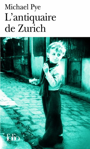 L'ANTIQUAIRE DE ZURICH, de Michael Pye | portada del libro
