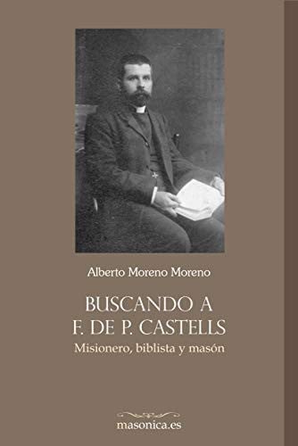 BUSCANDO A F. DE P. CASTELLS, de MORENO MORENO | portada del libro