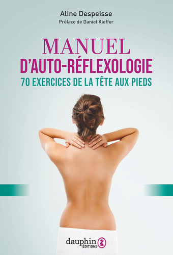 MANUEL D AUTO REFLEXOLOGIE, de DESPEISSE ALINE | portada del libro