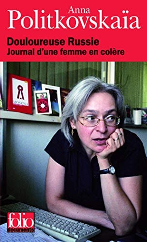 DOULOUREUSE RUSSIE. JOURNAL D'UNE FEMME EN COLERE, de Anna Politkovskaïa | portada del libro