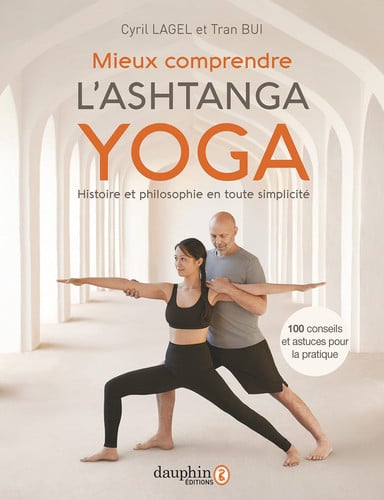MIEUX COMPRENDRE L ASHTANGA YOGA, de LAGEL CYRIL#BUI | portada del libro
