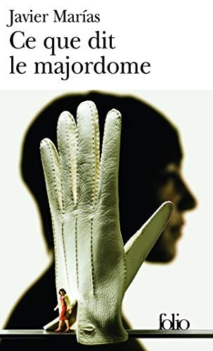CE QUE DIT LE MAJORDOME, de Javier Marías | portada del libro