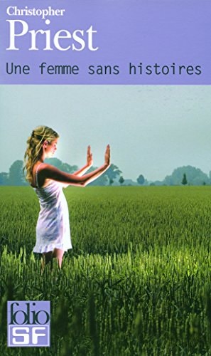 UNE FEMME SANS HISTOIRES, de Christopher Priest | portada del libro