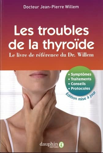 LES TROUBLES DE LA THYROIDE, de WILLEM JEAN-PIE | portada del libro