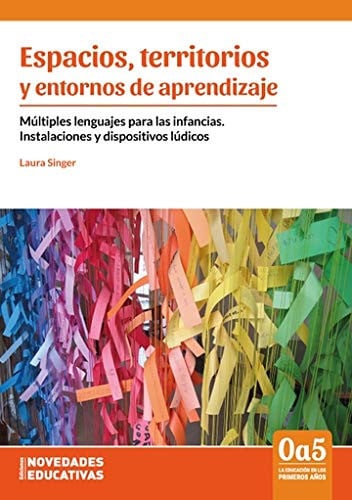 ESPACIOS TERRITORIOS Y ENTORNOS DE APRENDIZAJE MULTIPLES, de SINGER | portada del libro