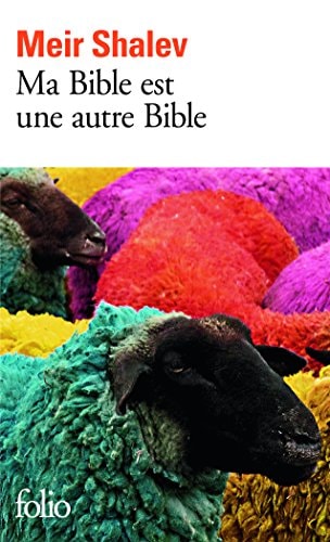 MA BIBLE EST UNE AUTRE BIBLE, de Meir Shalev | portada del libro