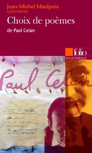CHOIX DE POEMES DE PAUL CELAN, de Jean-Michel Maulpoix | portada del libro