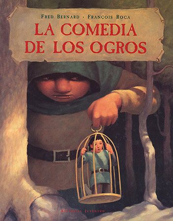 La comedia de los ogros, de Bernard - Roca | portada del libro