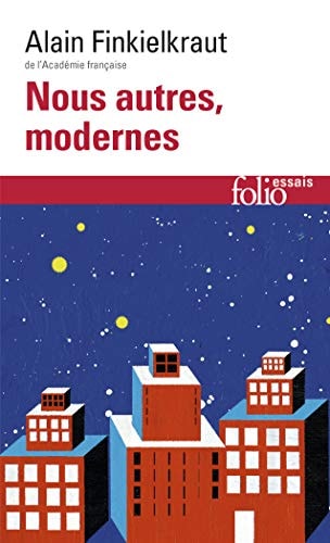 NOUS AUTRES MODERNES, de Alain Finkielkraut | portada del libro