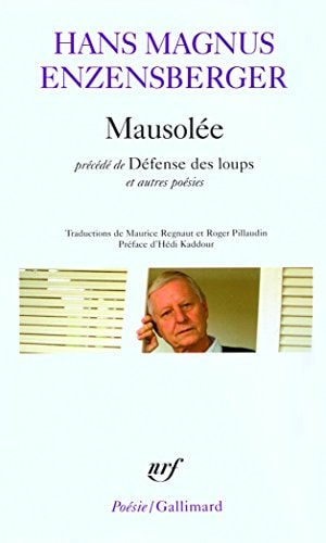 MAUSOLEE DEFENSE DES LOUPS ET AUTRES POEMES, de Enzensberger | portada del libro