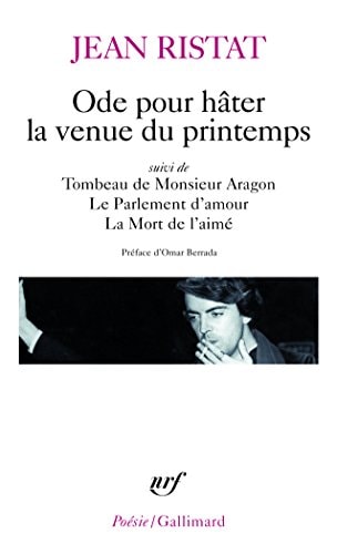 ODE POUR HATER LA VENUE DU PRINTEMPS/TOMBEAU DE MONSIEUR ARA, de Ristat | portada del libro