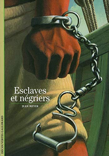 ESCLAVES ET NEGRIERS, de Jean Meyer | portada del libro