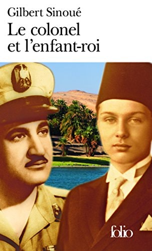LE COLONEL ET L'ENFANT ROI, de Gilbert Sinoué | portada del libro