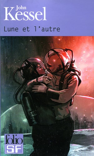 LUNE ET L'AUTRE, de John Kessel | portada del libro