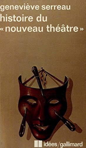 HISTOIRE DU NOUVEAU THEATRE, de Serreau | portada del libro