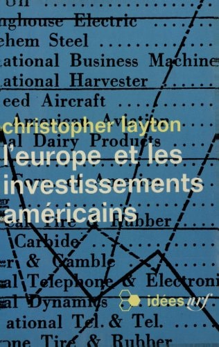 L'EUROPE ET LES INVESTISSEMENTS AMERICAINS, de C Layton | portada del libro