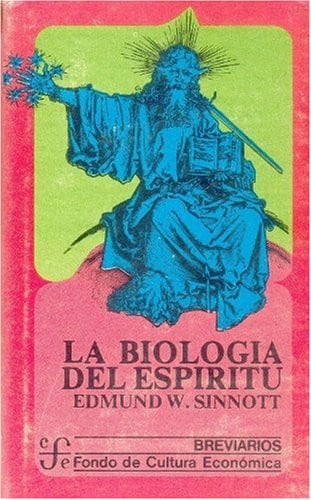 BIOLOGIA DEL ESPIRITU, de SINNOTT | portada del libro