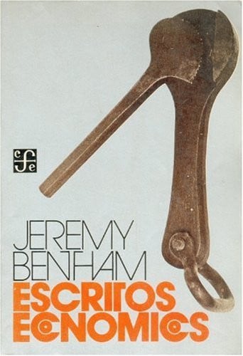 ESCRITOS ECONOMICOS, de BENTHAM | portada del libro