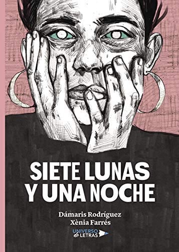 Siete Lunas y una Noche, de Dámaris Rodríguez Garrido | portada del libro