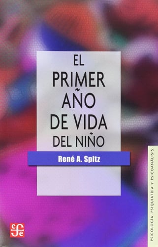 PRIMER AÑO VIDA DEL NIÑO, de SPITZ | portada del libro