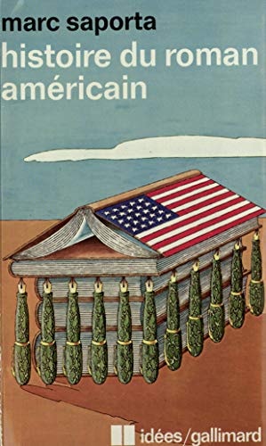 HISTOIRE DU ROMAN AMERICAIN, de Marc Saporta | portada del libro