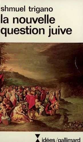 LA NOUVELLE QUESTION JUIVE, de Trigano | portada del libro