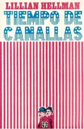 TIEMPO DE CANALLAS, de HELLMAN | portada del libro