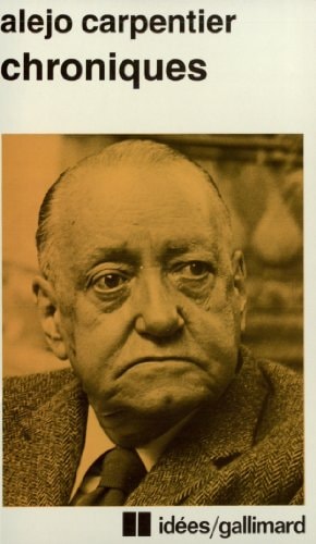 CHRONIQUES, de Alejo Carpentier | portada del libro