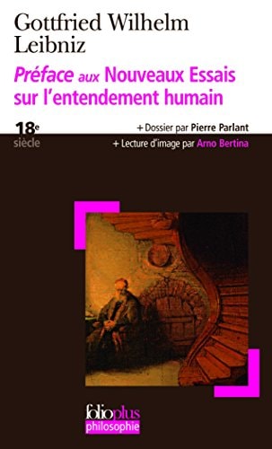 PREFACE AUX NOUVEAUX ESSAIS SUR L'ENTENDEMENT HUMAIN, de Gottfried Wilhelm Leibniz | portada del libro