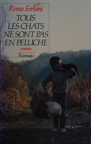 TOUS LES CHATS NE SONT PAS EN PELUCHE, de Remo Forlani | portada del libro