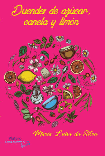 DUENDES DE AZUCAR, CANELA Y LIMON, de DA SILVA ALARCON | portada del libro