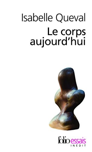 LE CORPS AUJOURD'HUI, de Isabelle Queval | portada del libro
