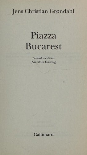 PIAZZA BUCAREST, de Jens Christian Grøndahl | portada del libro