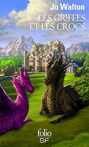 LES GRIFFES ET LES CROCS, de Jo Walton | portada del libro