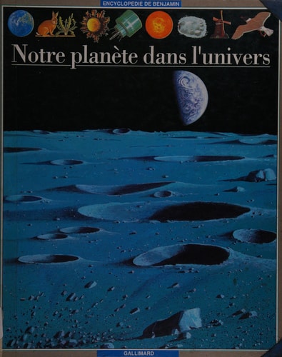 NOTRE PLANETE DANS L'UNIVERS, de COLLECTIFS JEUNESSE | portada del libro