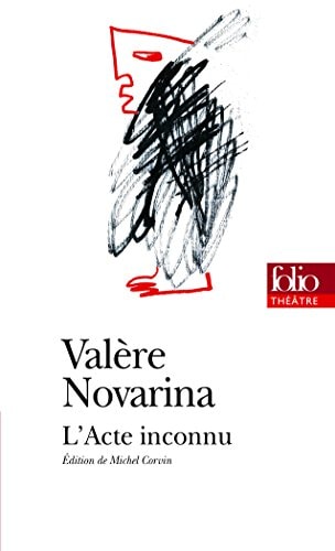 L'ACTE INCONNU, de Valère Novarina | portada del libro